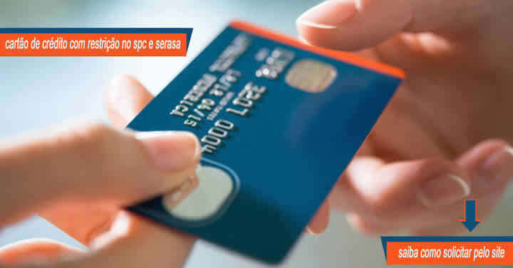 Cartão de Crédito com Restrição no SPC e Serasa - Como Solicitar